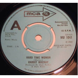 Rabbit MacKay Hard Time Woman USED VINYL 7INCH 45 RPM SINGLE PROMO