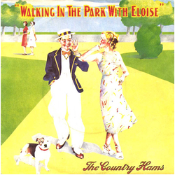 The Country Hams Walking In The Park With Eloise Vinyl 7" USED