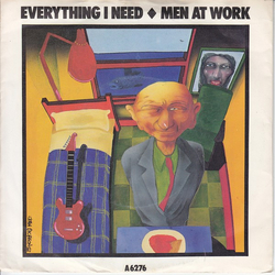 Men At Work Everything I Need Vinyl 7" USED