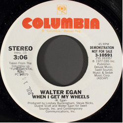 Walter Egan When I Get My Wheels Vinyl 7" USED