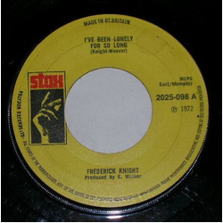 Frederick Knight I've Been Lonely For So Long Vinyl 7" USED