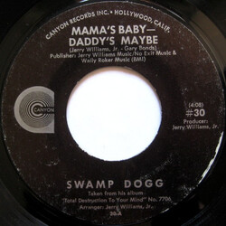 Swamp Dogg Mama's Baby - Daddy's Maybe Vinyl 7" USED