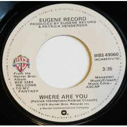 Eugene Record Where Are You USED VINYL 7INCH 45 RPM SINGLE
