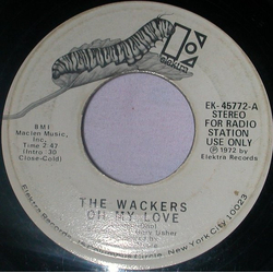 The Wackers Oh My Love Vinyl 7" USED