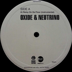 Oxide & Neutrino Remy On Da Floor USED VINYL 12INCH 45 RPM PROMO
