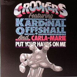 Crookers / Kardinal Offishall / Carla Marie Williams Put Your Hands On Me USED VINYL 12INCH 33 S RPM