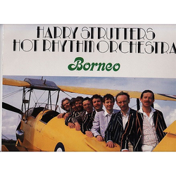 Harry Strutters Hot Rhythm Orchestra Borneo Vinyl LP USED