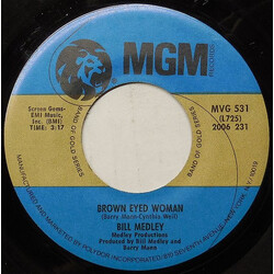 Bill Medley Brown Eyed Woman USED VINYL 7INCH 45 RPM SINGLE REISSUE