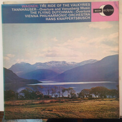 Richard Wagner / Wiener Philharmoniker / Hans Knappertsbusch Tannhäuser Overture / The Flying Dutchman Overture / The Ride Of The Valkyries Vinyl LP U