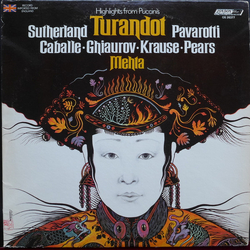 Giacomo Puccini / Joan Sutherland / Luciano Pavarotti / Montserrat Caballé / Nicolai Ghiaurov / Tom Krause / Peter Pears / Zubin Mehta Turandot Highli