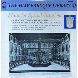 Marc Antoine Charpentier / Jean-Baptiste Lully / Michel Richard Delalande / Ensemble Vocal Roger Blanchard / Orchestre Du Conservatoire de Paris / Rog
