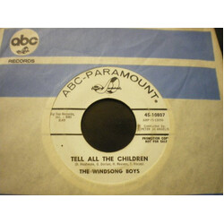 The Windsong Boys Tell All The Children / Time To Go USED VINYL 7INCH 45 RPM PROMO