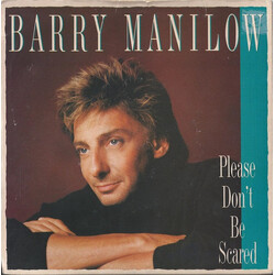 Barry Manilow Please Don't Be Scared USED VINYL 7INCH 45 RPM SINGLE STEREO