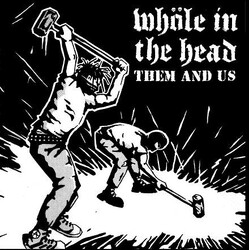 Whöle In The Head Them And Us USED VINYL 7INCH 45 RPM EP