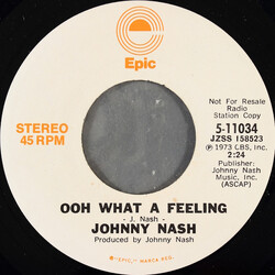 Johnny Nash Ooh What A Feeling USED VINYL 7INCH 45 RPM PROMO STEREO MONO