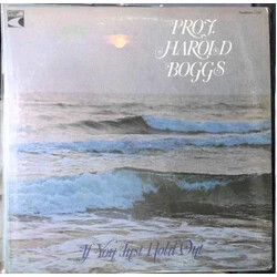 Prof. Harold Boggs If You Just Hold Out Vinyl LP USED