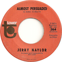 Jerry Naylor Almost Persuaded / I'll Get My Lie The Way I Want It USED VINYL 7INCH 45 RPM SINGLE
