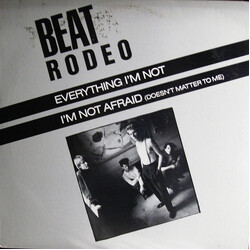 Beat Rodeo Everything I'm Not / I'm Not Afraid (Doesn't Matter To Me) USED VINYL 12INCH PROMO 33 S RPM