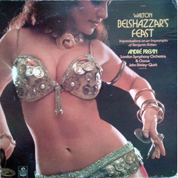 Sir William Walton / London Symphony Orchestra / London Symphony Chorus / André Previn Belshazzar's Feast / Improvisations On An Impromptu Of Benjamin