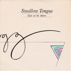 Swallow Tongue Got To Be There USED VINYL 7INCH 45 RPM