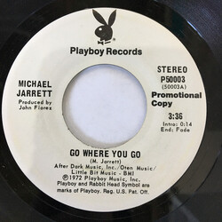 Michael Jarrett (2) Go Where You Go USED VINYL 7INCH 45 RPM PROMO STEREO MONO