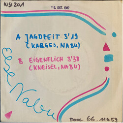 Else Nabu Jagdzeit USED VINYL 7INCH 45 RPM SINGLE NUMBERED TEST PRESSING WHITE LABEL