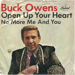Buck Owens And His Buckaroos Open Up Your Heart / No More Me And You USED VINYL 7INCH SINGLE 45 RPM