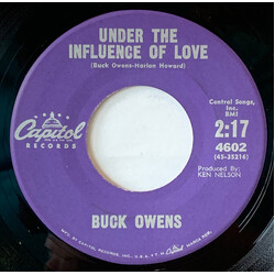 Buck Owens Under The Influence Of Love USED VINYL 7INCH 45 RPM SINGLE