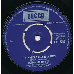 Donna Hightower This World Today Is A Mess USED VINYL 7INCH 45 RPM SINGLE