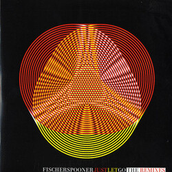 Fischerspooner Just Let Go (The Remixes) VINYL 12" USED