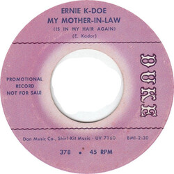 Ernie K-Doe My Mother-In-Law (Is In My Hair Again) / Looking Into The Future USED VINYL 7INCH 45 RPM SINGLE PROMO