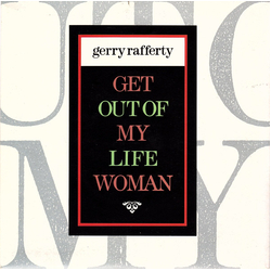 Gerry Rafferty Get Out Of My Life Woman Vinyl 7" USED