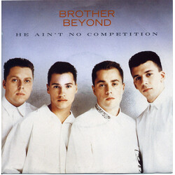 Brother Beyond He Ain't No Competition USED VINYL 7INCH SINGLE