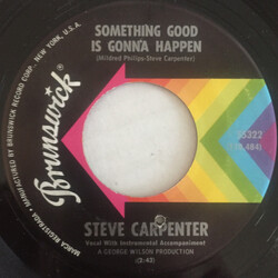 Steve Carpenter (3) Something Good Is Gonna Happen USED VINYL 7INCH 45 RPM
