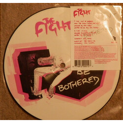 The Fight Can't Be Bothered USED VINYL 7INCH PICTURE DISC