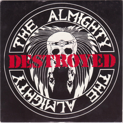 The Almighty Destroyed Vinyl 7" USED