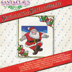 Santa Claus And The Christmas Trees Singalong-A-Santa (Medley) USED VINYL 7INCH 45 RPM