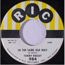Tommy Ridgley In The Same Old Way / The Girl From Kooka Monga USED VINYL 7INCH 45 RPM