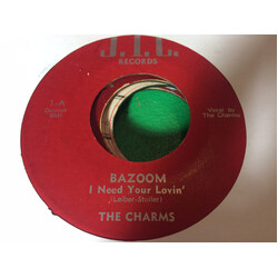 The Charms Bazoom (I Need Your Lovin') USED VINYL 7INCH 45 RPM