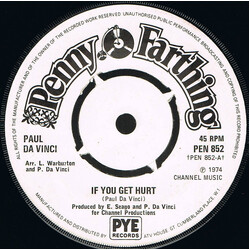 Paul Da Vinci If You Get Hurt USED VINYL 7INCH 45 RPM SINGLE