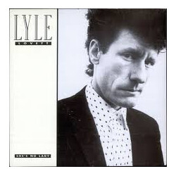 Lyle Lovett She's No Lady USED VINYL 7INCH 45 RPM SINGLE