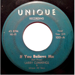 Larry Cummings (2) / Unique All Stars If You Believe Me  / I Wish I Could Fall In Love USED VINYL 7INCH 45 RPM SINGLE
