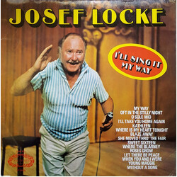 Josef Locke I'll Sing It My Way Vinyl LP USED