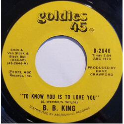 B.B. King To Know You Is To Love You USED VINYL 7INCH 45 RPM SINGLE REISSUE