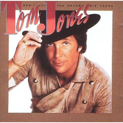 Tom Jones Don't Let Our Dreams Die Young Vinyl LP USED