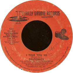 The Delfonics I Told You So / Seventeen And In Love USED VINYL 7INCH 45 RPM SINGLE
