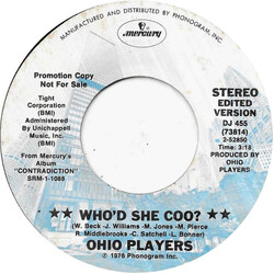 Ohio Players Who'd She Coo? USED VINYL 7INCH 45 RPM SINGLE PROMO STYRENE STEREO