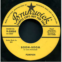 Pumpkin (6) Boom-Boom / 1/2 Past 17 (1/4 To 21) USED VINYL 7INCH 45 RPM PROMO