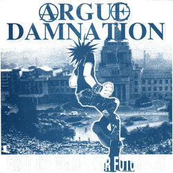 Argue Damnation Fight For Win. Get Our Future!!. EP USED VINYL 7INCH EP NUMBERED