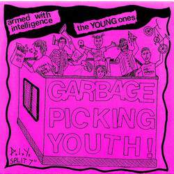 Armed With Intelligence / The Young Ones (4) Garbage Picking Youth ! USED VINYL 7INCH 45 RPM